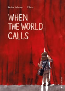 When the world calls