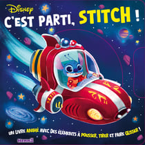 Disney - C'est parti, Stitch ! Mon livre animé (avec roulette) - Un livre animé avec des éléments à pousser, tirer et faire glisser !