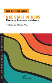 A ce stade de nous : Chronique d'un amour à distance