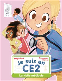 Je suis en CE2 - La visite médicale