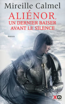 Aliénor Tome 3 : un dernier baiser avant le silence