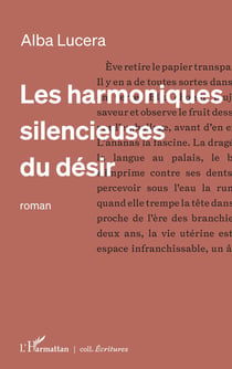 Les harmoniques silencieuses du désir