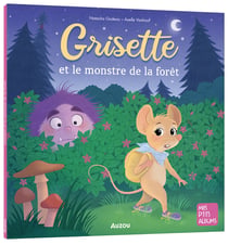 Grisette et le monstre de la forêt