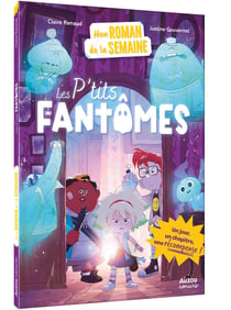 Mon roman de la semaine - les p'tits fantômes