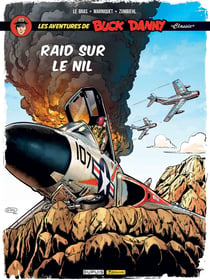 Buck Danny Classic - Tome 14 - Raid sur le Nil