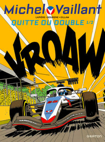 Michel Vaillant - Saison 2 - Tome 15 - Quitte ou double (1/2)