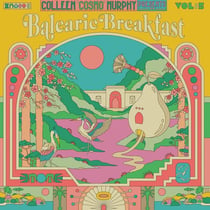 Colleen 'Cosmo' Murphy presents 'Balearic Breakfast', Volume 5 - Vinyle