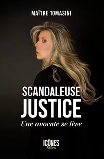 SCANDALEUSE JUSTICE