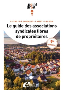 Le guide des associations syndicales libres de propriétaires