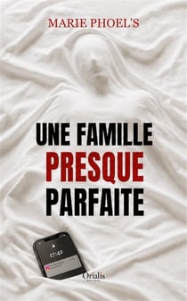 Une famille presque parfaite