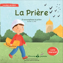 Les Piliers de l'islam - livre animé - La Prière
