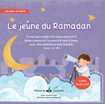 Les Piliers de l'islam - livre animé - Ramadan - le jeûne