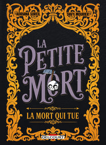 La Petite Mort - La Mort qui tue