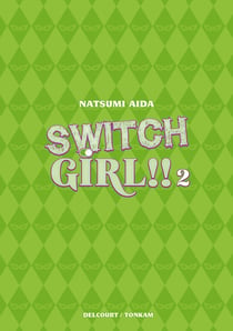 Switch Girl !! Édition Double T02