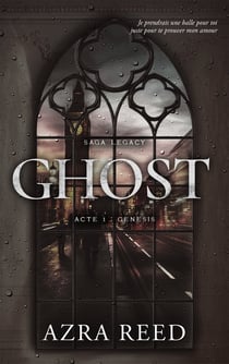Saga Legacy - Ghost, Acte 1 : Genesis