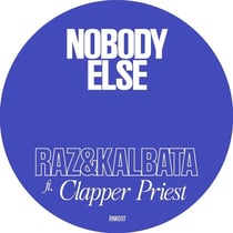 Nobody Else (feat. Clapper Priest) - Vinyle
