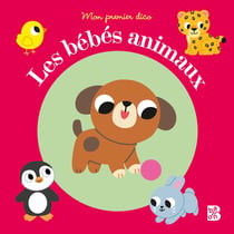 Mon premier dico - Les bébés animaux