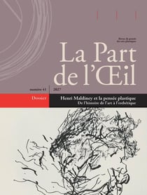 La Part de l’Œil n° 41 : Henri Maldiney et la pensée plastique