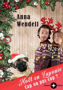 Noël en Laponie - Cap ou pas cap ?