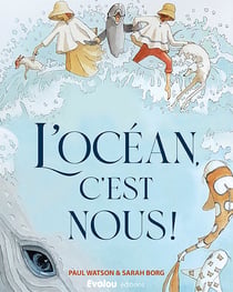 L'océan c'est nous!
