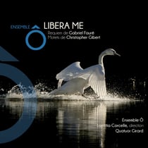 Libera Me Requiem de Gabriel Fauré - Motets de Christopher Gibert - CD