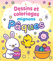 Dessins et coloriages mignons - Pâques - dès 3 ans