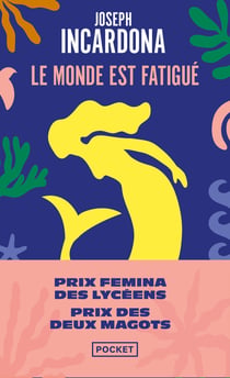 Le monde est fatigué