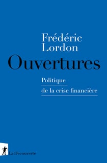 Ouvertures - Politique de la crise financière