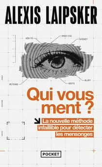 Qui vous ment ?