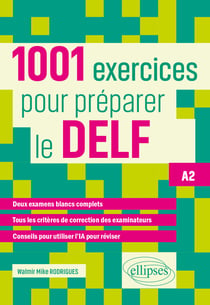 1001 exercices pour préparer le DELF (A2)