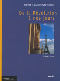 Histoire de l'architecture française Tome 3 - de la Révolution à nos jours
