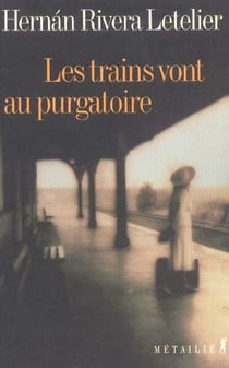 Les trains vont au purgatoire