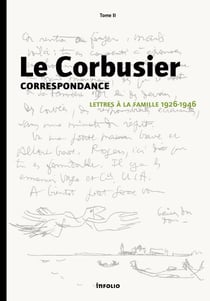 Correspondance Tome 2 - lettres à la famille - 1926-1946