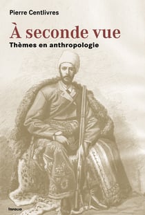 À seconde vue - thèmes en anthropologie