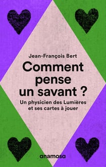Comment pense un savant ? un physicien des Lumières et ses cartes à jouer