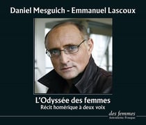 L'odyssée des femmes - récit homérique à deux voix