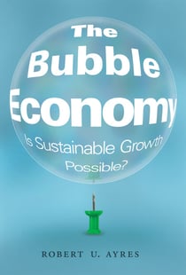 The Bubble Economy - Is Sustainable Growth Possible?