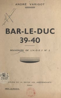 Bar-le-Duc 39-40 - Souvenirs de l'H. O. E. n° 2
