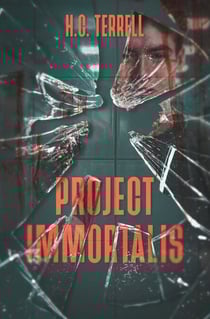Project Immortalis - Immortalis, #1
