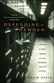 Defending the Damned - Inside Chicago's Cook County Public Defender's Office