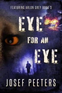 Eye For An Eye: Featuring Arlon Grey - BAM Detective Series, #3