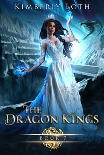 The Dragon Kings Book Seven - The Dragon Kings, #7