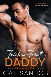 Trick or Treat, Daddy - Single Dad Holiday Heat, #1