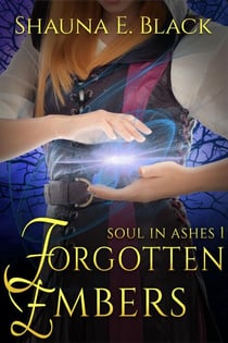 Forgotten Embers - Soul in Ashes, #1