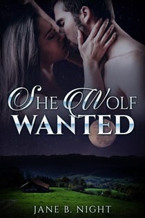 She Wolf Wanted - The Barton Pack, #2