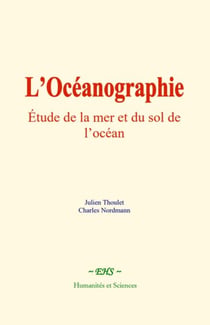 Ninive, ou l’histoire de Babylonie, d’Assyrie, de Médie et de Perse - Étude de la mer et du sol de l’océan