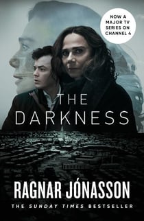 The Darkness - The chilling crime thriller from the international bestselling author - NOW A MAJOR CHANNEL 4 SERIES