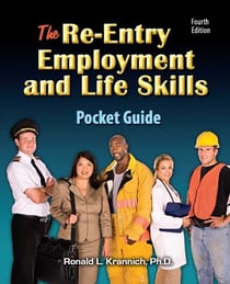 The Re-Entry Employment and Life Skills Pocket Guide - Make Smart Decisions for Redirectiong Your Life