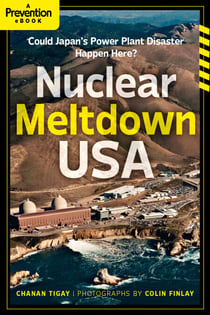 Nuclear Meltdown, USA - Could Japan's Power Plant Disaster Happen Here?