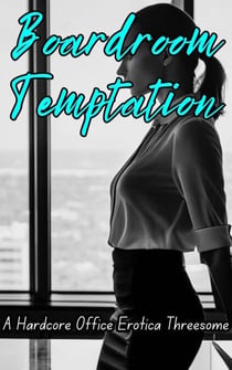 Boardroom Temptation